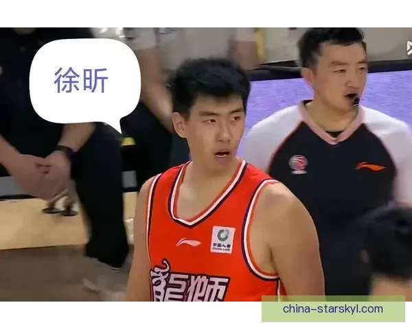 CBA首阶段进步榜徐昕居首